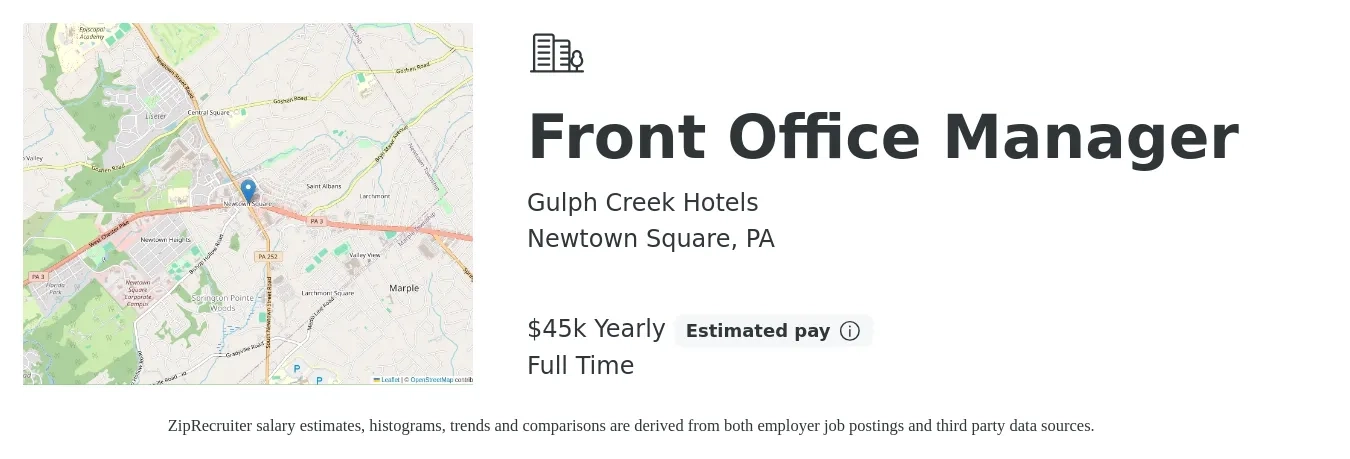 Gulph Creek Hotels job posting for a Front Office Manager in Newtown Square, PA with a salary of $45,000 Yearly with a map of Newtown Square location.