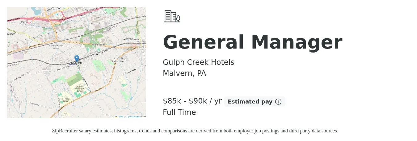 Gulph Creek Hotels job posting for a General Manager in Malvern, PA with a salary of $85,000 to $90,000 Yearly with a map of Malvern location.