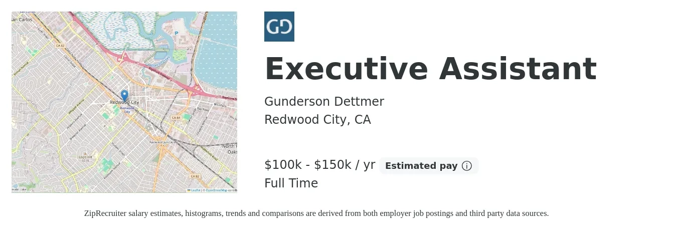 Gunderson Dettmer job posting for a Executive Assistant in Redwood City, CA with a salary of $100,000 to $150,000 Yearly with a map of Redwood City location.