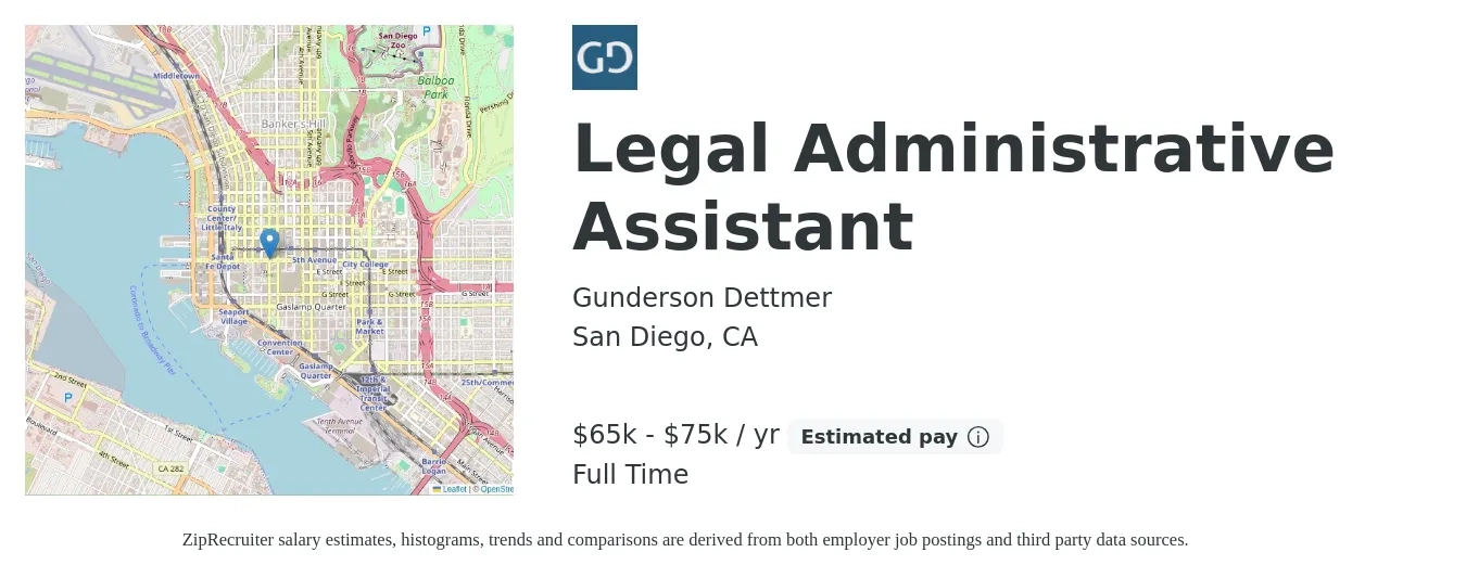 Gunderson Dettmer job posting for a Legal Administrative Assistant in San Diego, CA with a salary of $65,000 to $75,000 Yearly with a map of San Diego location.