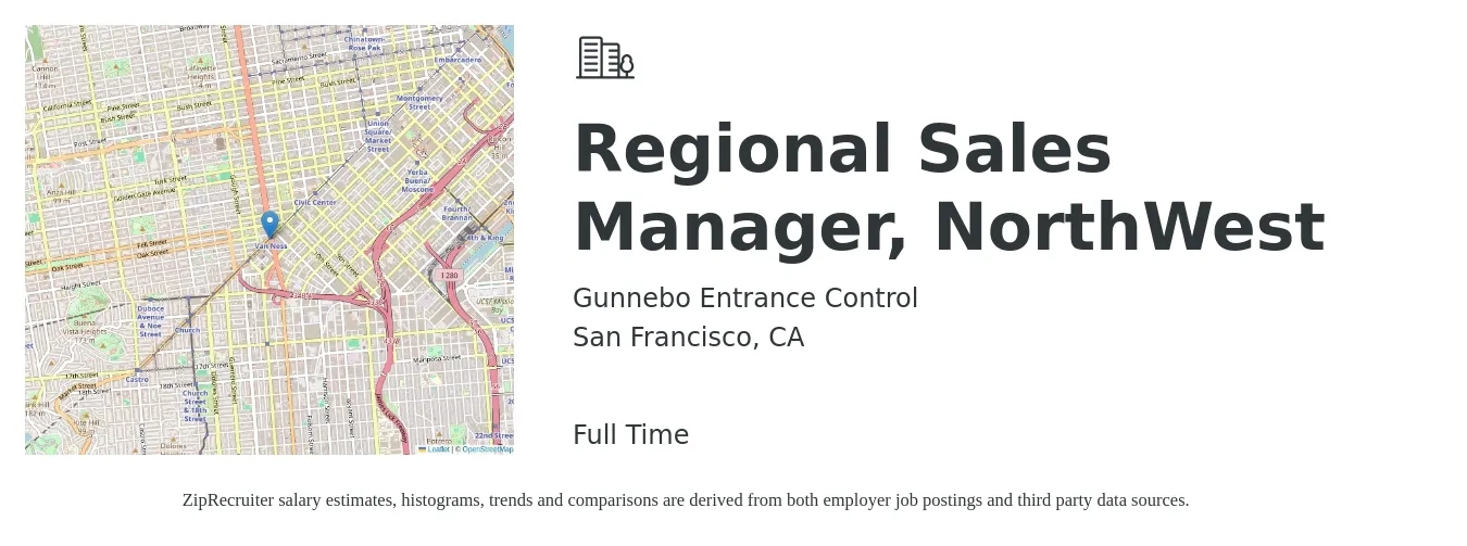Gunnebo Entrance Control job posting for a Regional Sales Manager, NorthWest in San Francisco, CA with a salary of $84,800 to $132,500 Yearly with a map of San Francisco location.