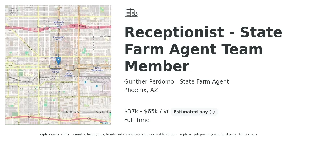 Gunther Perdomo - State Farm Agent job posting for a Receptionist - State Farm Agent Team Member in Phoenix, AZ with a salary of $37,000 to $65,000 Yearly with a map of Phoenix location.