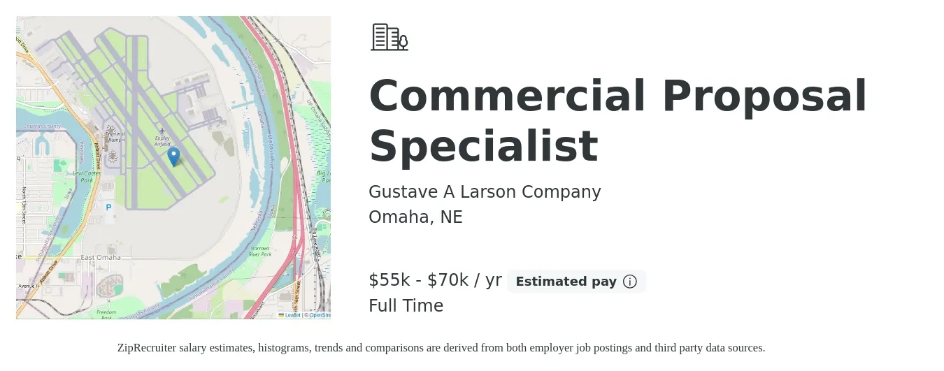 Gustave A Larson Company job posting for a Commercial Proposal Specialist in Omaha, NE with a salary of $55,000 to $70,000 Yearly with a map of Omaha location.
