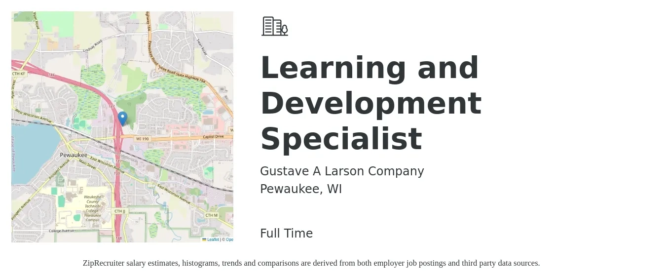 Gustave A Larson Company job posting for a Learning and Development Specialist in Pewaukee, WI with a salary of $27 to $40 Hourly with a map of Pewaukee location.
