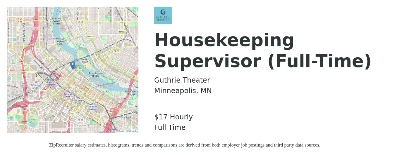 Guthrie Theater job posting for a Housekeeping Supervisor (Full-Time) in Minneapolis, MN with a salary of $18 Hourly with a map of Minneapolis location.