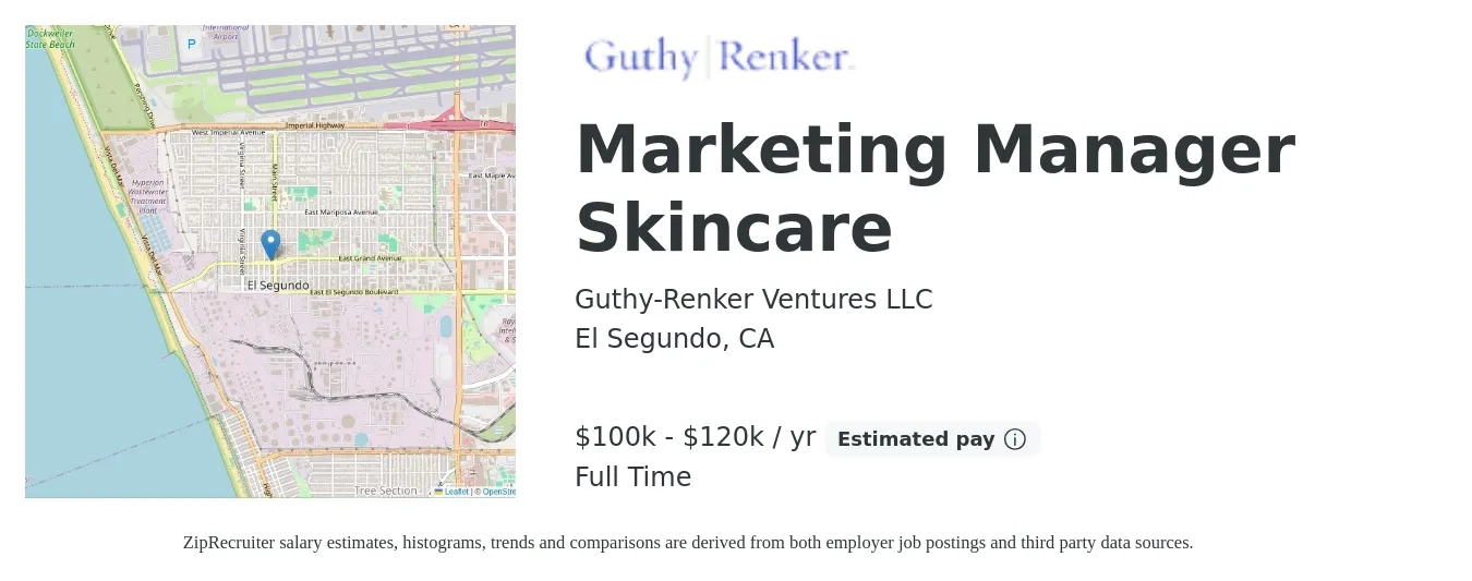 Guthy-Renker Ventures LLC job posting for a Marketing Manager Skincare in El Segundo, CA with a salary of $100,000 to $120,000 Yearly with a map of El Segundo location.