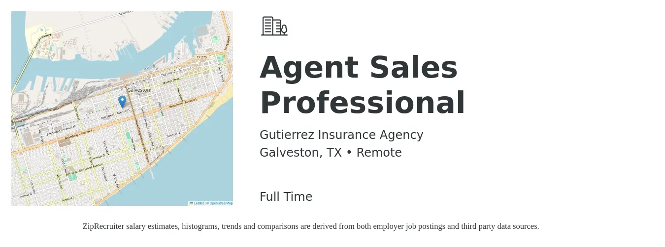 Gutierrez Insurance Agency job posting for a Agent Sales Professional in Galveston, TX with a salary of $32,900 to $89,300 Yearly with a map of Galveston location.