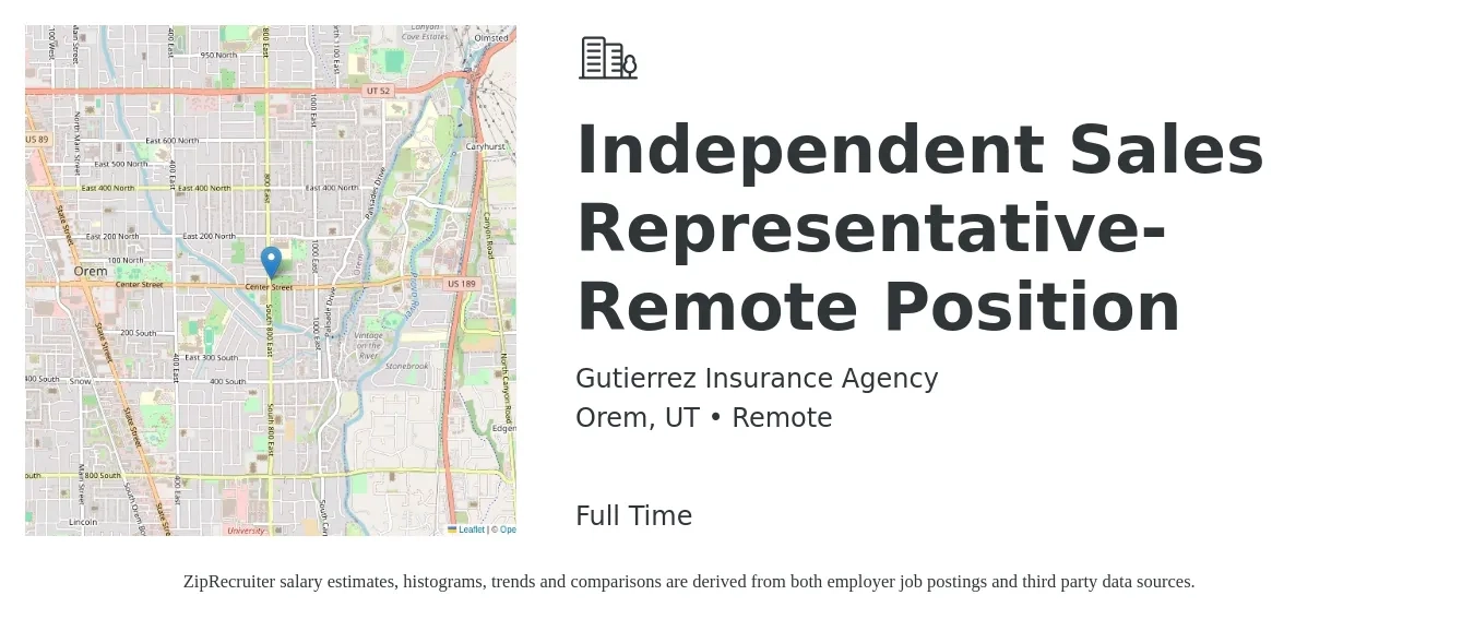 Gutierrez Insurance Agency job posting for a Independent Sales Representative-Remote Position in Orem, UT with a salary of $66,900 to $102,600 Yearly with a map of Orem location.