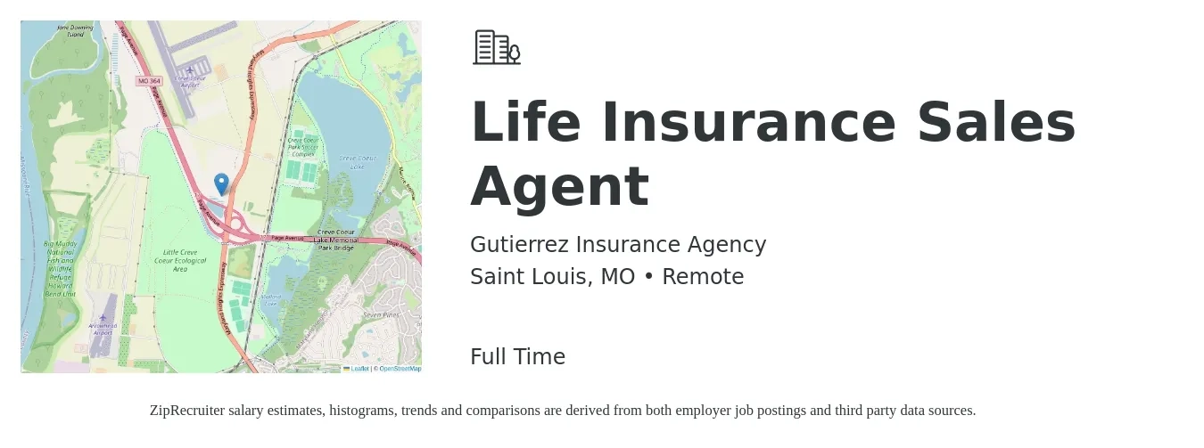Gutierrez Insurance Agency job posting for a Life Insurance Sales Agent in Saint Louis, MO with a salary of $99,700 to $129,300 Yearly with a map of Saint Louis location.