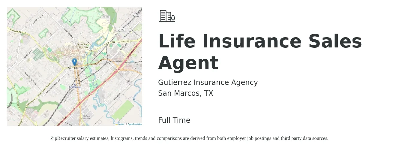 Gutierrez Insurance Agency job posting for a Life Insurance Sales Agent in San Marcos, TX with a salary of $92,800 to $120,400 Yearly with a map of San Marcos location.
