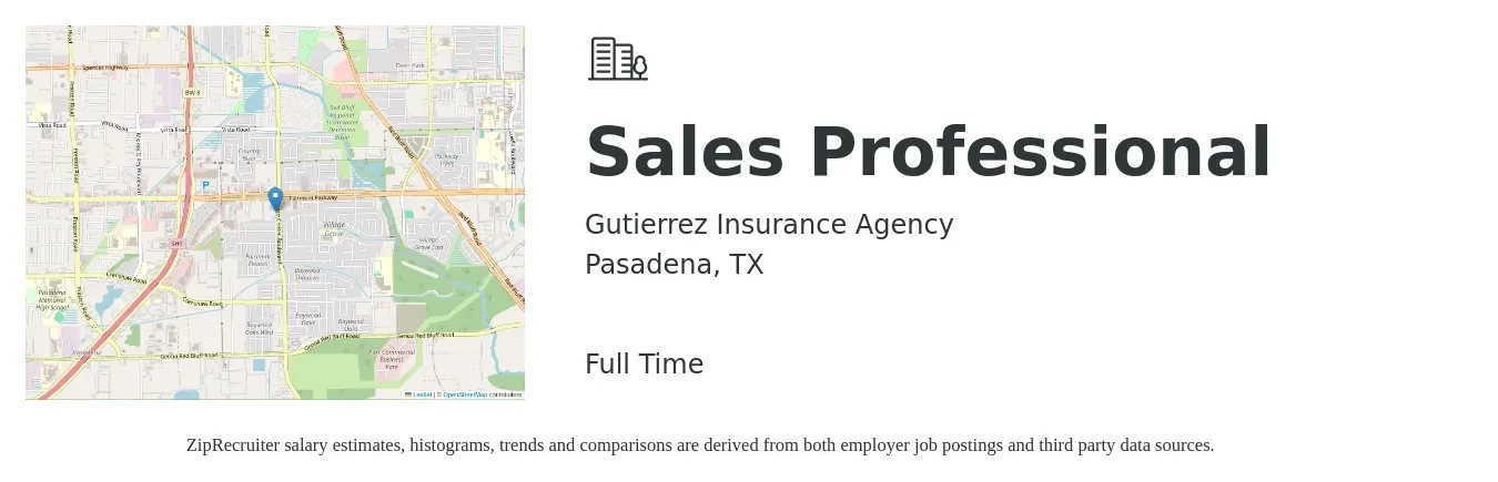 Gutierrez Insurance Agency job posting for a Sales Professional in Pasadena, TX with a salary of $48,400 to $88,200 Yearly with a map of Pasadena location.
