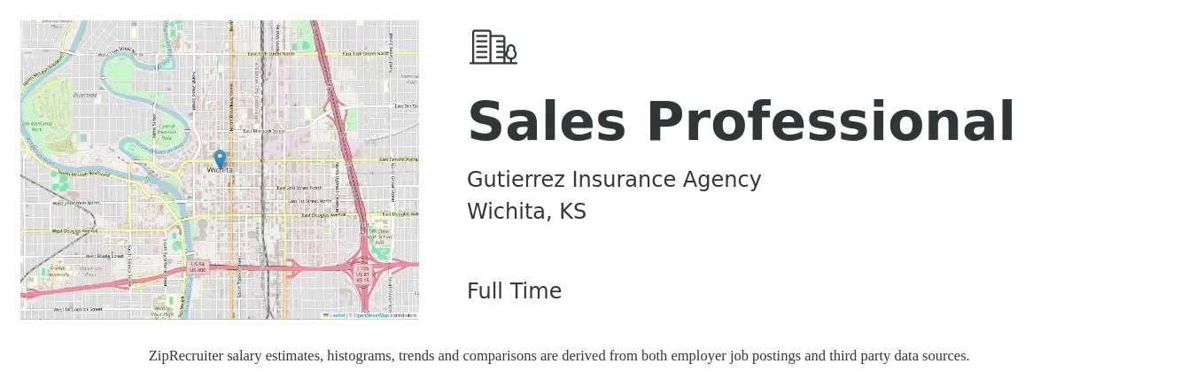 Gutierrez Insurance Agency job posting for a Sales Professional in Wichita, KS with a salary of $47,400 to $86,300 Yearly with a map of Wichita location.
