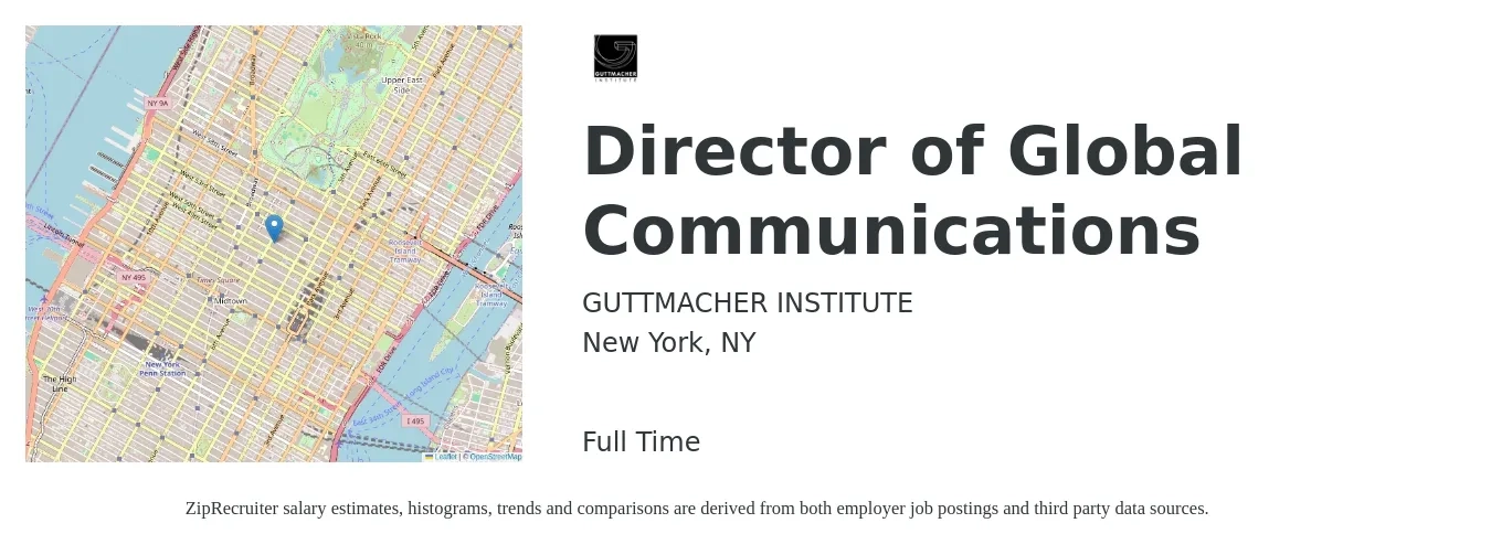 GUTTMACHER INSTITUTE job posting for a Director of Global Communications in New York, NY with a salary of $81,100 to $138,100 Yearly with a map of New York location.