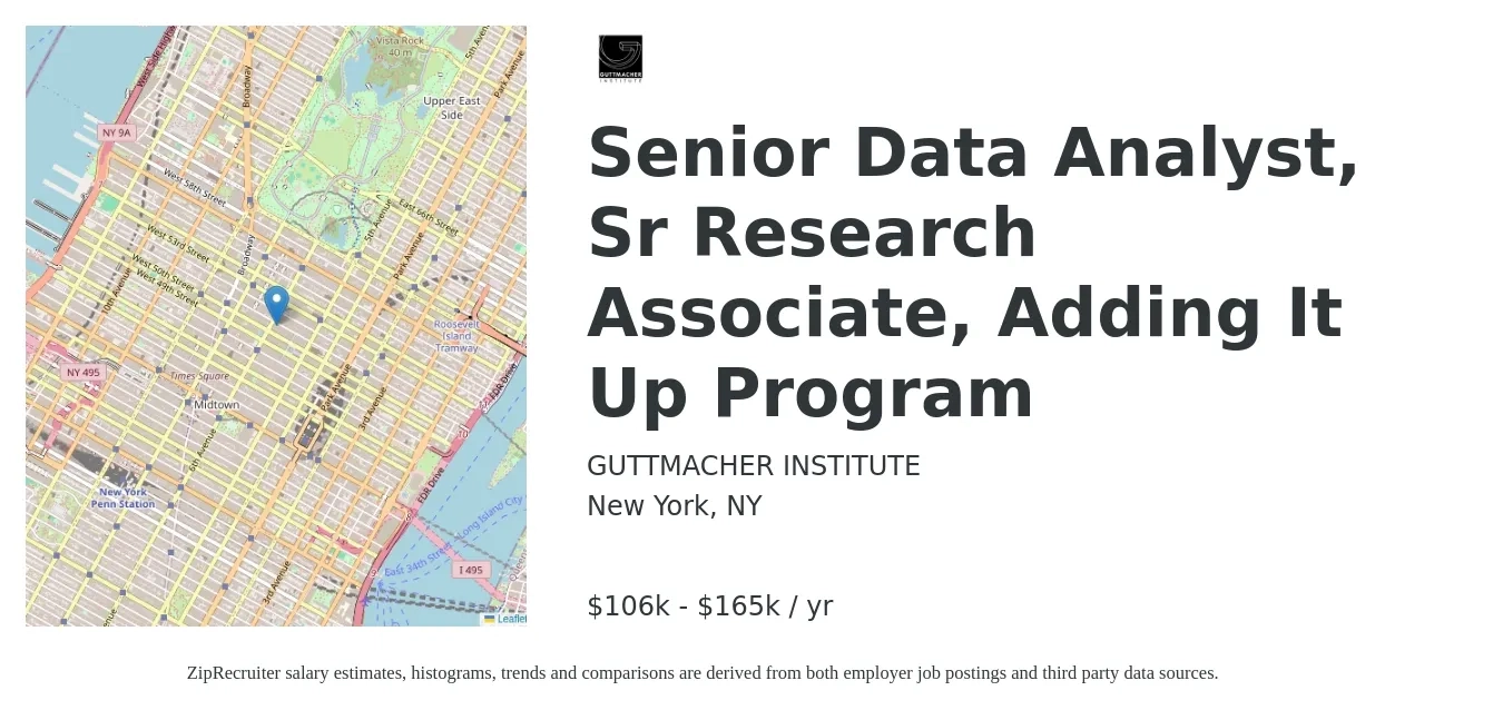 Guttmacher Institute job posting for a Senior Data Analyst, Sr Research Associate, Adding It Up Program in New York, NY with a salary of $106,745 to $165,289 Yearly with a map of New York location.