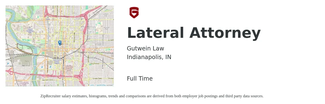 Gutwein Law job posting for a Lateral Attorney in Indianapolis, IN with a salary of $150,000 Yearly with a map of Indianapolis location.