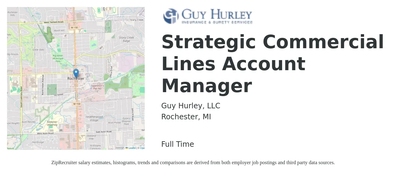 Guy Hurley, LLC job posting for a Strategic Commercial Lines Account Manager in Rochester, MI with a salary of $51,100 to $74,100 Yearly with a map of Rochester location.