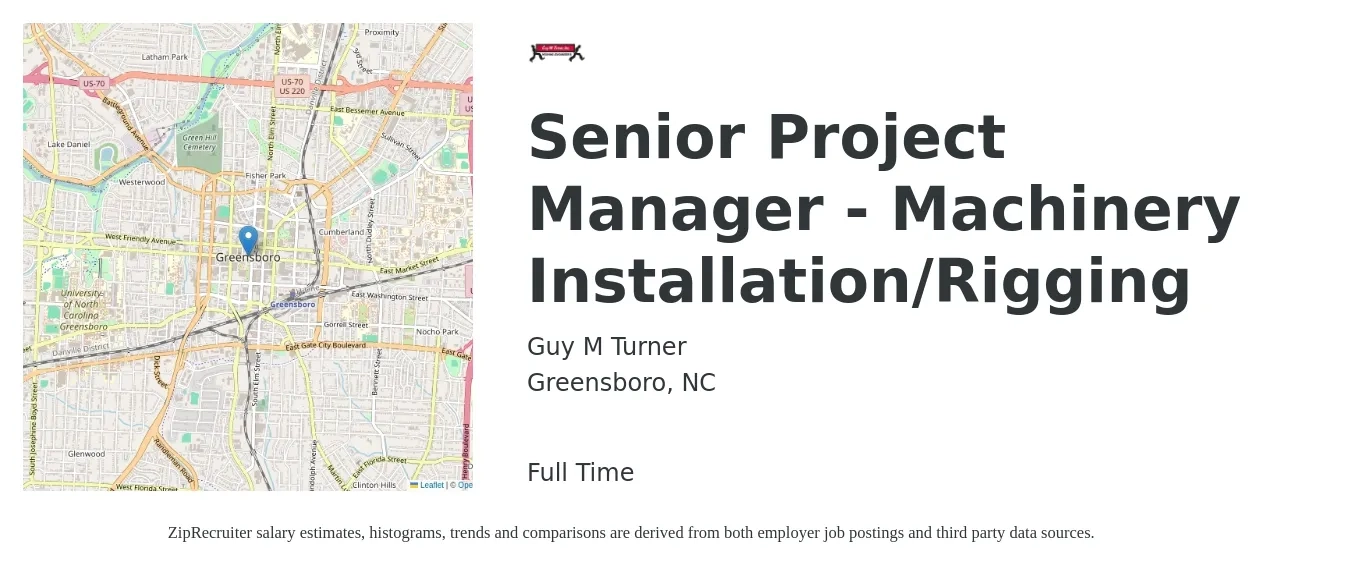 Guy M. Turner, Inc. job posting for a Senior Project Manager - Machinery Installation/Rigging in Greensboro, NC with a salary of $100,300 to $141,500 Yearly with a map of Greensboro location.
