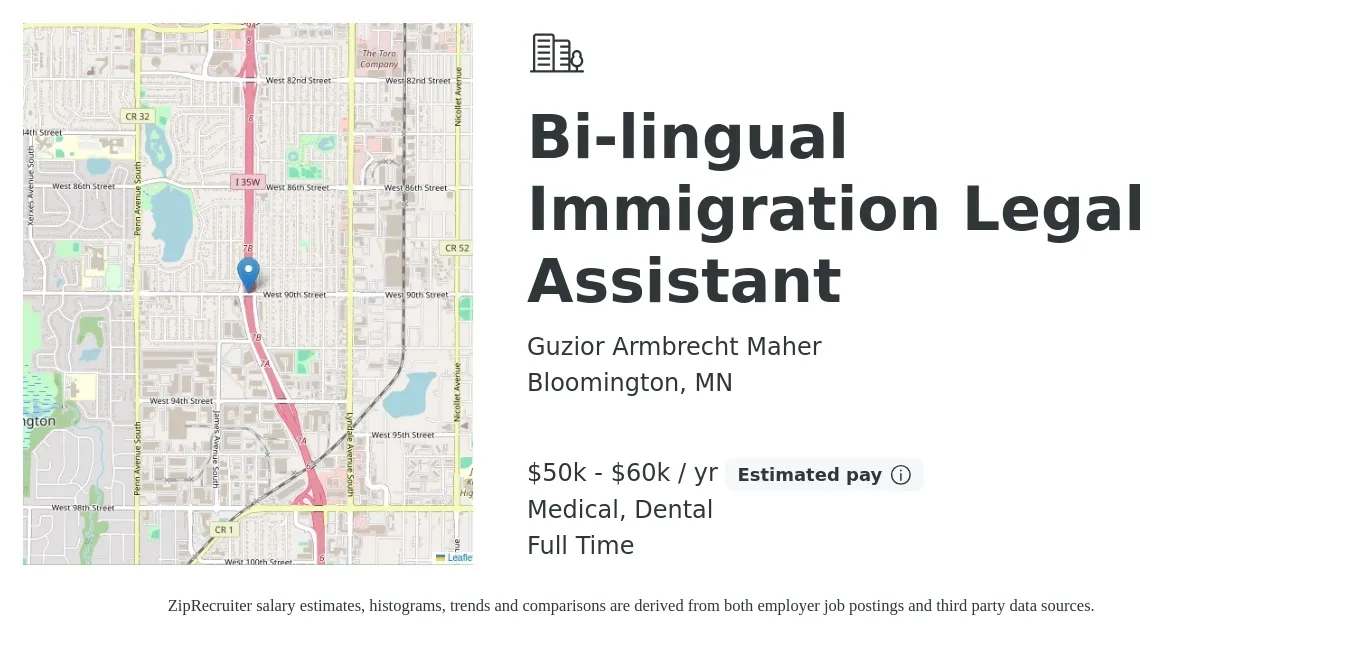 Guzior Armbrecht Maher job posting for a Bi-lingual Immigration Legal Assistant in Bloomington, MN with a salary of $50,000 to $60,000 Yearly and benefits including retirement, dental, and medical with a map of Bloomington location.