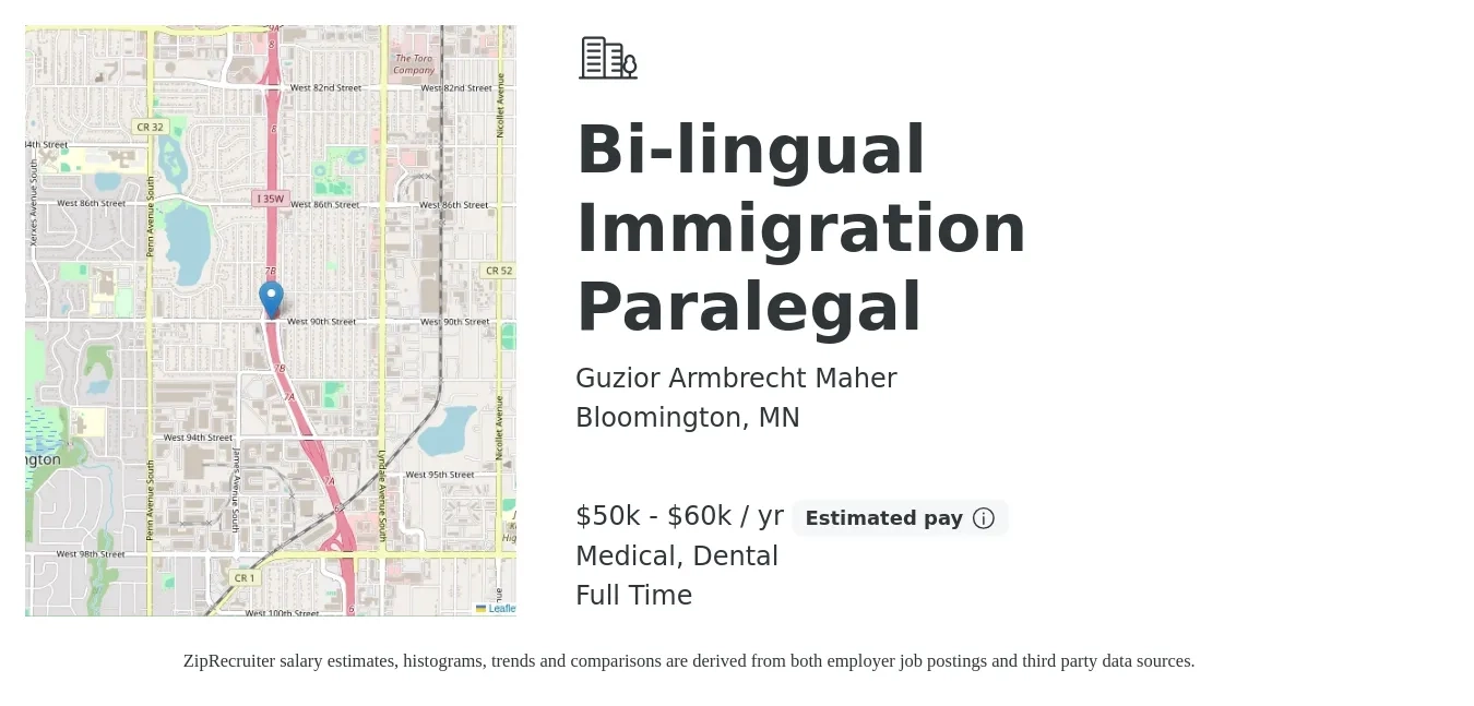 Guzior Armbrecht Maher job posting for a Bi-lingual Immigration Paralegal in Bloomington, MN with a salary of $50,000 to $60,000 Yearly and benefits including dental, medical, and retirement with a map of Bloomington location.