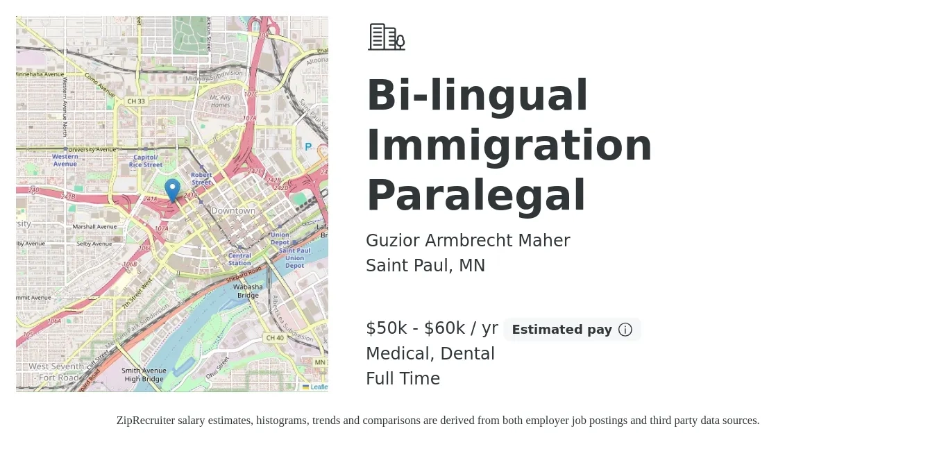 Guzior Armbrecht Maher job posting for a Bi-lingual Immigration Paralegal in Saint Paul, MN with a salary of $50,000 to $60,000 Yearly and benefits including dental, medical, and retirement with a map of Saint Paul location.