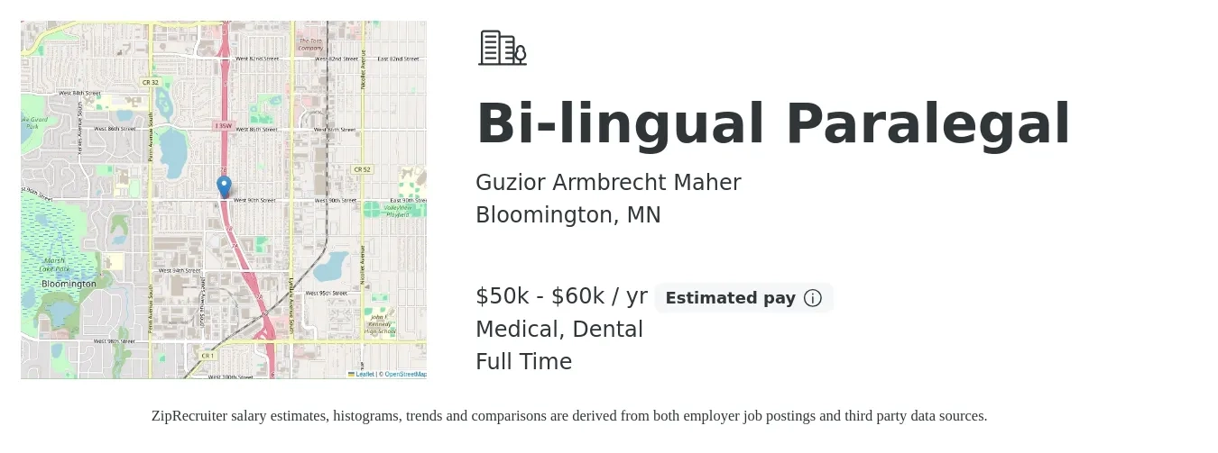 Guzior Armbrecht Maher job posting for a Bi-lingual Paralegal in Bloomington, MN with a salary of $50,000 to $60,000 Yearly and benefits including dental, medical, and retirement with a map of Bloomington location.