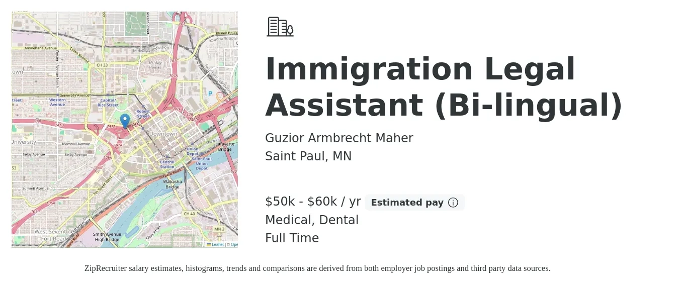 Guzior Armbrecht Maher job posting for a Immigration Legal Assistant (Bi-lingual) in Saint Paul, MN with a salary of $50,000 to $60,000 Yearly and benefits including medical, retirement, and dental with a map of Saint Paul location.