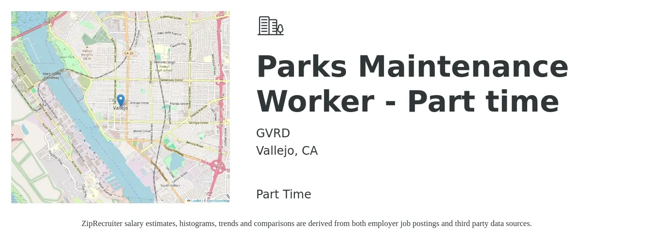 GVRD job posting for a Parks Maintenance Worker - Part time in Vallejo, CA with a salary of $18 to $19 Hourly with a map of Vallejo location.