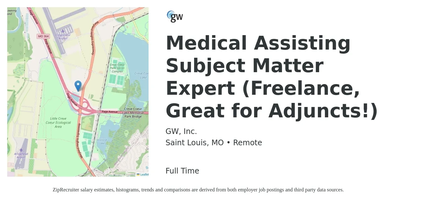 GW, Inc. job posting for a Medical Assisting Subject Matter Expert (Freelance, Great for Adjuncts!) in Saint Louis, MO with a salary of $21 to $26 Hourly with a map of Saint Louis location.