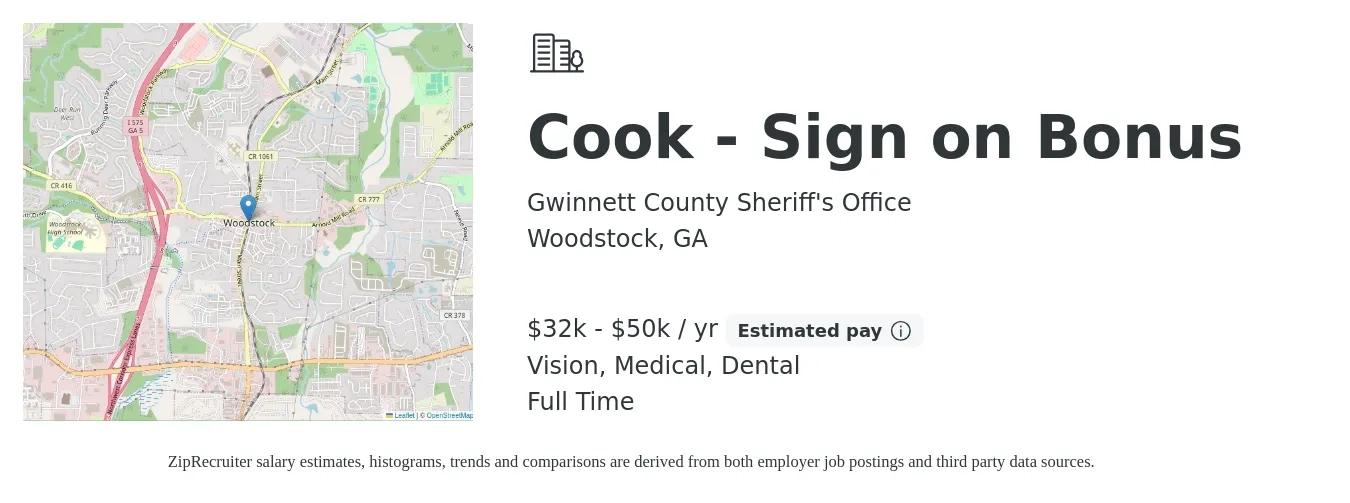 Gwinnett County Sheriff's Office job posting for a Cook - Sign on Bonus in Woodstock, GA with a salary of $32,819 to $50,869 Yearly and benefits including dental, life_insurance, medical, retirement, and vision with a map of Woodstock location.