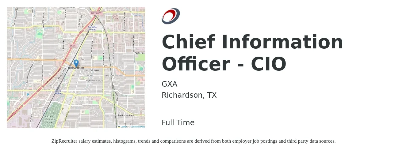 GXA job posting for a Chief Information Officer - CIO in Richardson, TX with a salary of $113,500 to $171,200 Yearly with a map of Richardson location.