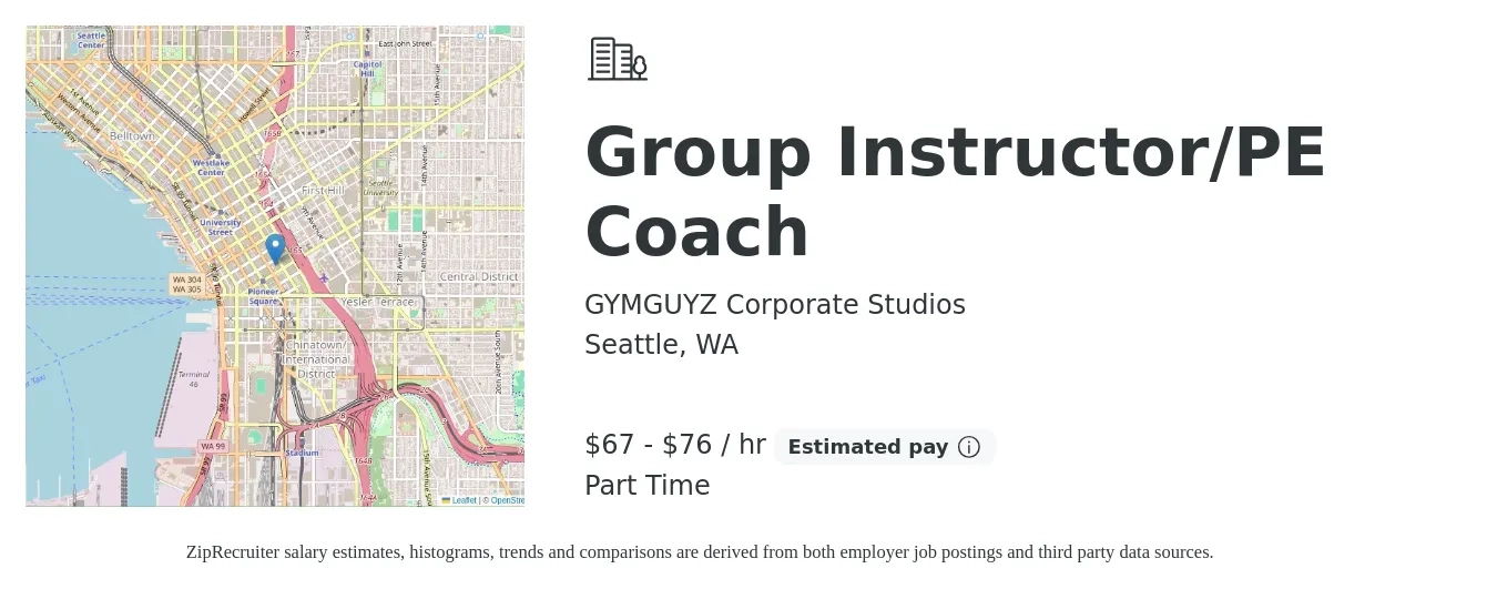 GYMGUYZ Corporate Studios job posting for a Group Instructor/PE Coach in Seattle, WA with a salary of $70 to $80 Hourly with a map of Seattle location.