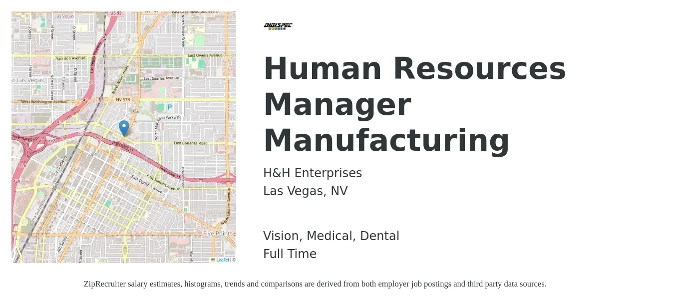 H&H Enterprises job posting for a Human Resources Manager Manufacturing in Las Vegas, NV with a salary of $80,700 to $128,900 Yearly and benefits including medical, pto, vision, dental, and life_insurance with a map of Las Vegas location.