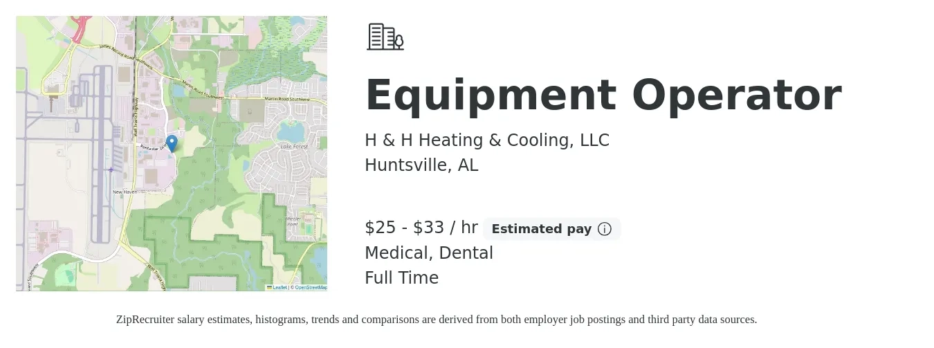 H & H Heating & Cooling, LLC job posting for a Equipment Operator in Huntsville, AL with a salary of $26 to $35 Hourly and benefits including medical, pto, and dental with a map of Huntsville location.