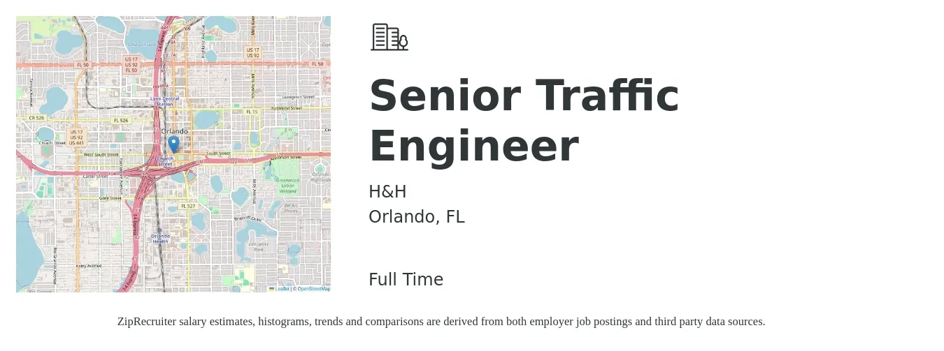 H&H job posting for a Senior Traffic Engineer in Orlando, FL with a salary of $97,600 to $134,000 Yearly with a map of Orlando location.