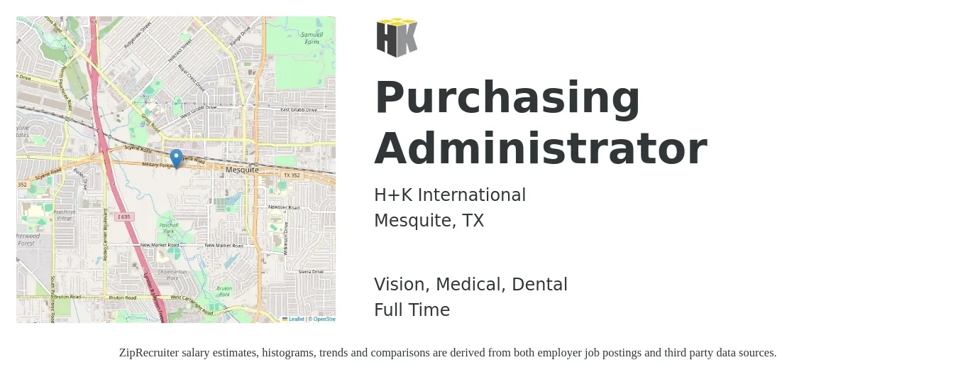 H+K International job posting for a Purchasing Administrator in Mesquite, TX with a salary of $18 to $26 Hourly and benefits including life_insurance, medical, pto, retirement, vision, and dental with a map of Mesquite location.