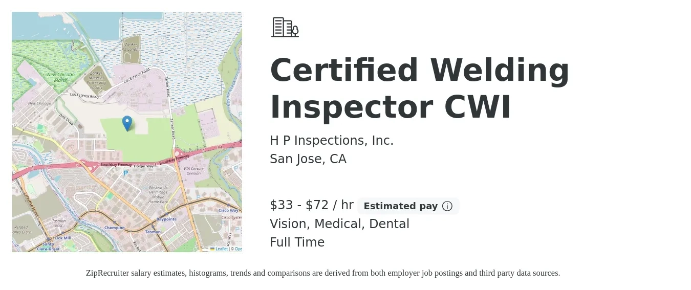H P Inspections, Inc. job posting for a Certified Welding Inspector CWI in San Jose, CA with a salary of $35 to $75 Hourly and benefits including dental, life_insurance, medical, pto, retirement, and vision with a map of San Jose location.