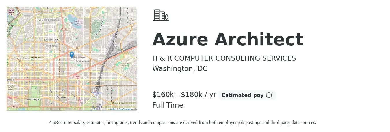 H & R COMPUTER CONSULTING SERVICES job posting for a Azure Architect in Washington, DC with a salary of $160,000 to $180,000 Yearly with a map of Washington location.
