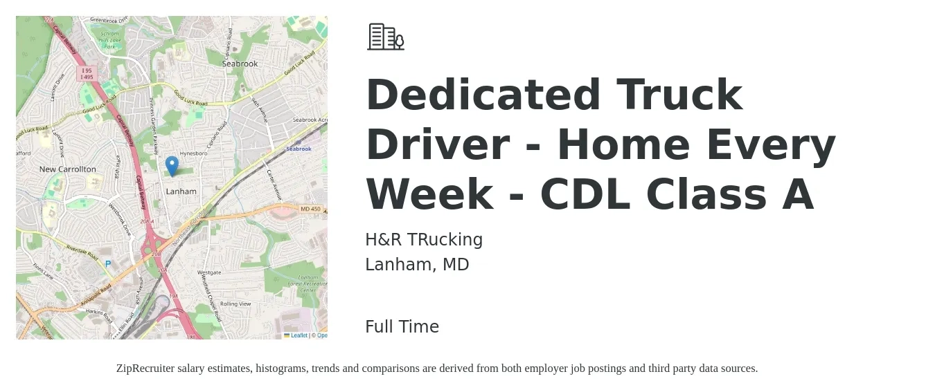 H&R TRucking job posting for a Dedicated Truck Driver - Home Every Week - CDL Class A in Lanham, MD with a salary of $1,850 Weekly with a map of Lanham location.