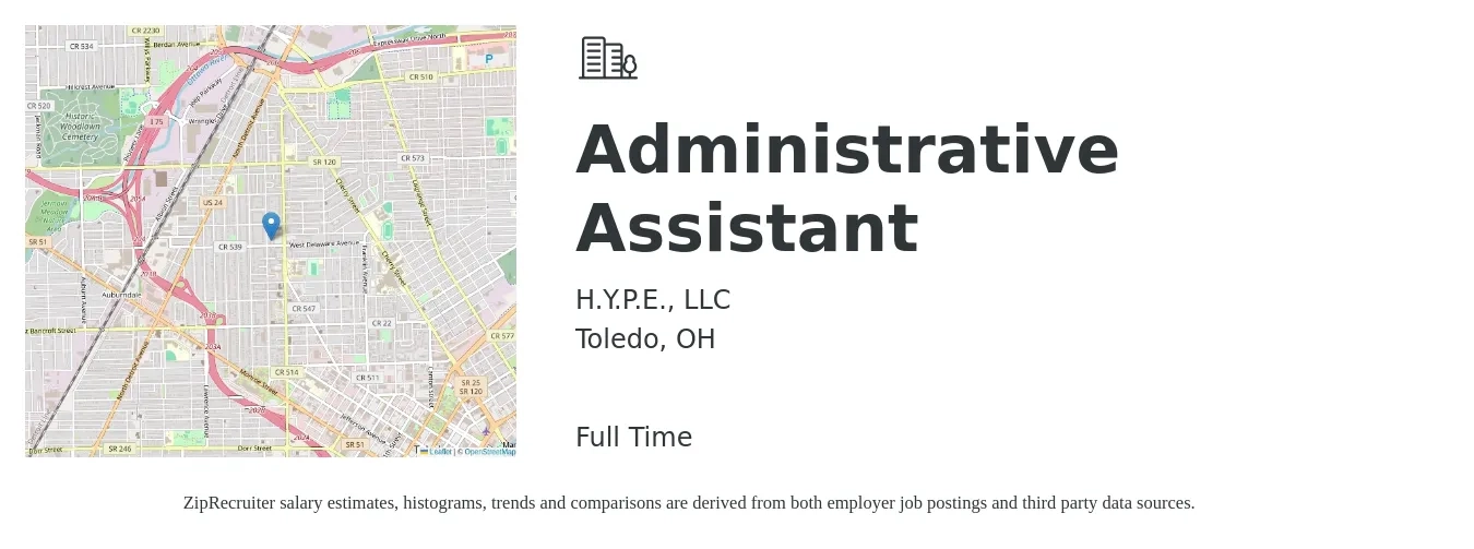 H.Y.P.E., LLC job posting for a Administrative Assistant in Toledo, OH with a salary of $16 to $18 Hourly with a map of Toledo location.