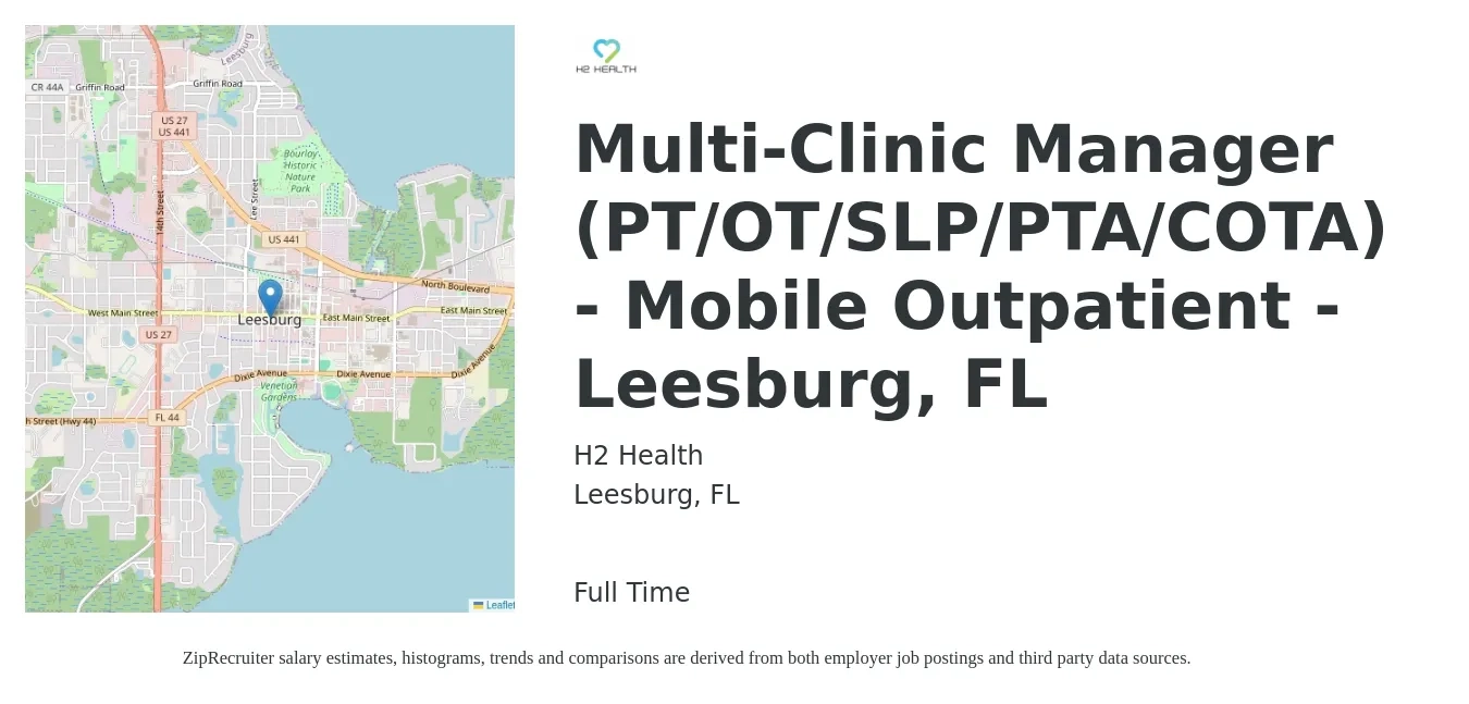 H2 Health job posting for a Multi-Clinic Manager (PT/OT/SLP/PTA/COTA) - Mobile Outpatient - Leesburg, FL in Leesburg, FL with a salary of $78,600 to $92,800 Yearly with a map of Leesburg location.