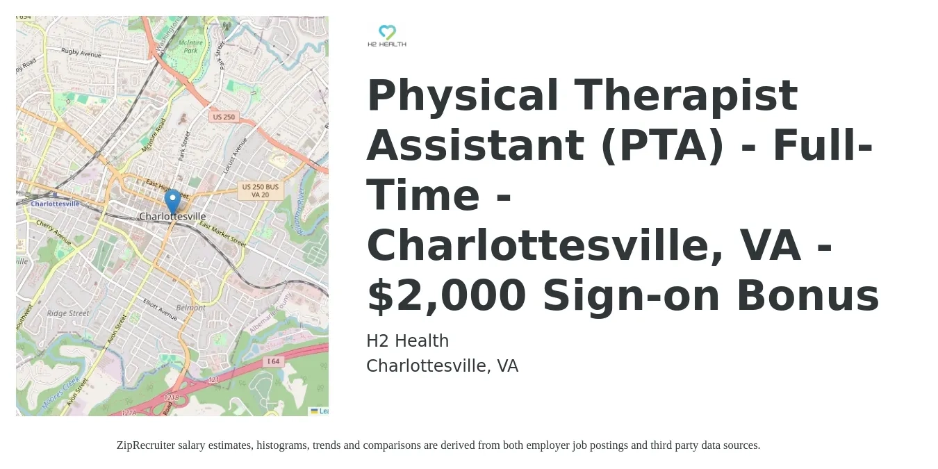 H2 Health job posting for a Physical Therapist Assistant (PTA) - Full-Time - Charlottesville, VA - $2,000 Sign-on Bonus in Charlottesville, VA with a salary of $27 to $36 Hourly with a map of Charlottesville location.