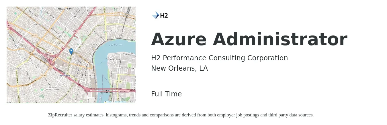 H2 Performance Consulting Corporation job posting for a Azure Administrator in New Orleans, LA with a salary of $43 to $62 Hourly with a map of New Orleans location.