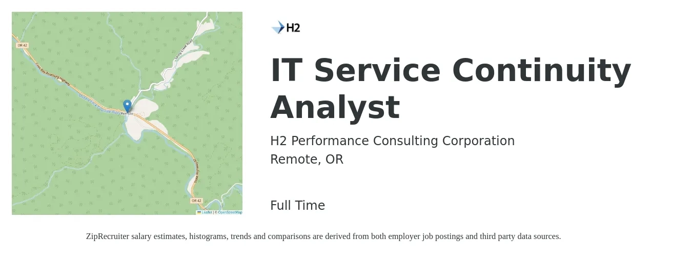 H2 Performance Consulting Corporation job posting for a IT Service Continuity Analyst in Remote, OR with a salary of $30 to $48 Hourly with a map of Remote location.