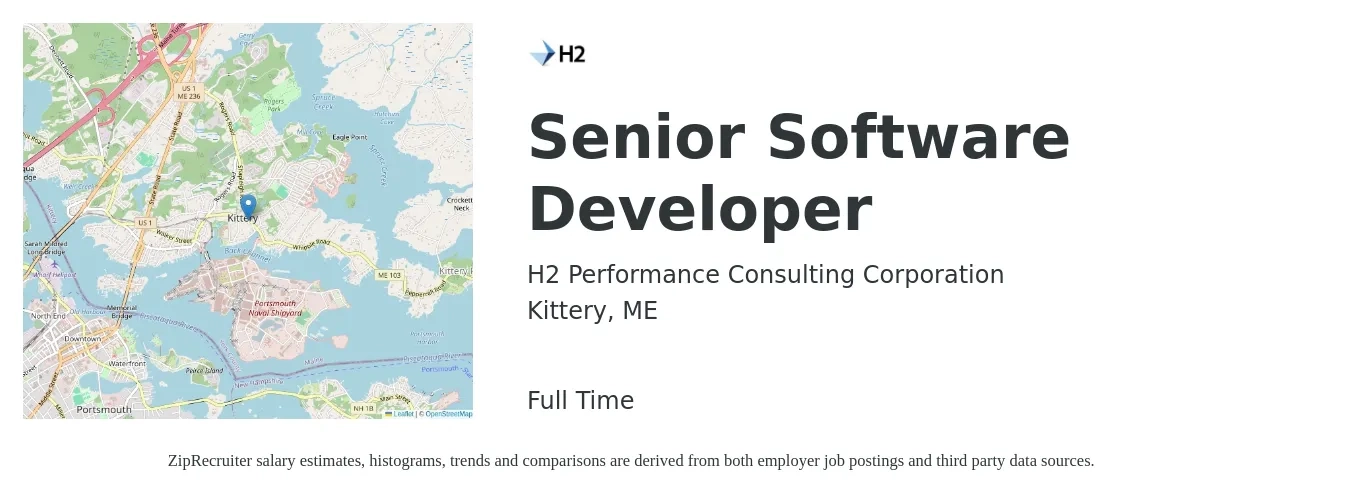 H2 Performance Consulting Corporation job posting for a Senior Software Developer in Kittery, ME with a salary of $56 to $73 Hourly with a map of Kittery location.
