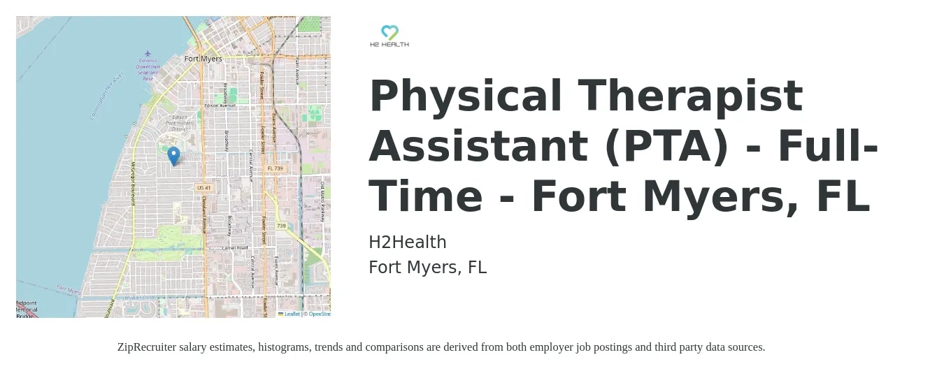 H2 Health job posting for a Physical Therapist Assistant (PTA) - Full-Time - Fort Myers, FL in Fort Myers, FL with a salary of $24 to $32 Hourly with a map of Fort Myers location.