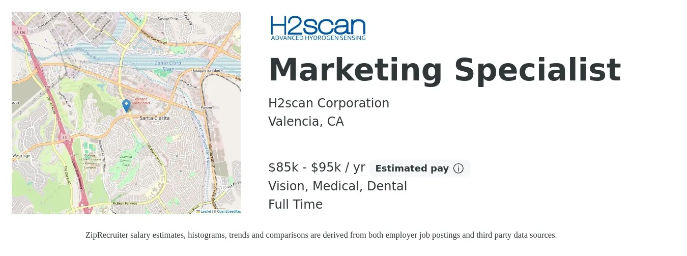 H2scan Corporation job posting for a Marketing Specialist in Valencia, CA with a salary of $85,000 to $95,000 Yearly and benefits including pto, retirement, vision, dental, life_insurance, and medical with a map of Valencia location.