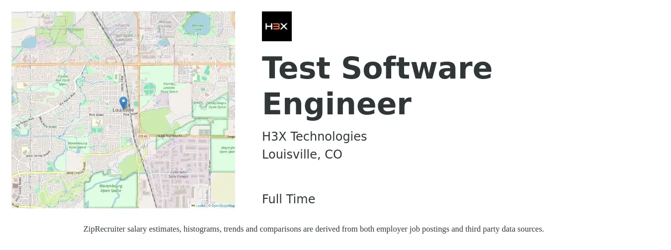 H3X Technologies job posting for a Test Software Engineer in Louisville, CO with a salary of $46 to $64 Hourly with a map of Louisville location.