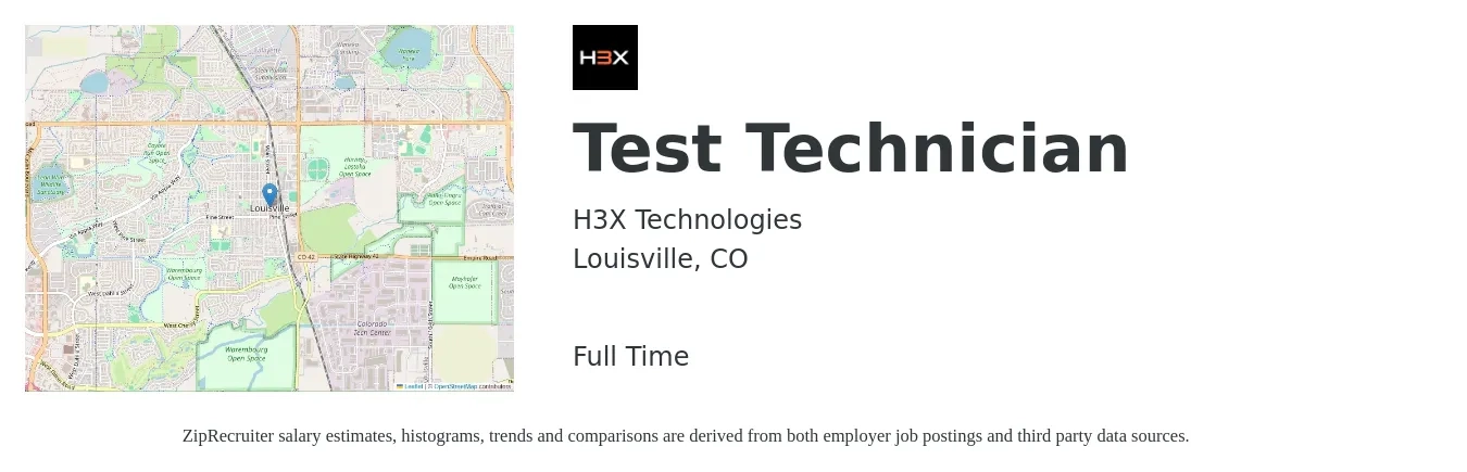 H3X Technologies job posting for a Test Technician in Louisville, CO with a salary of $22 to $34 Hourly with a map of Louisville location.