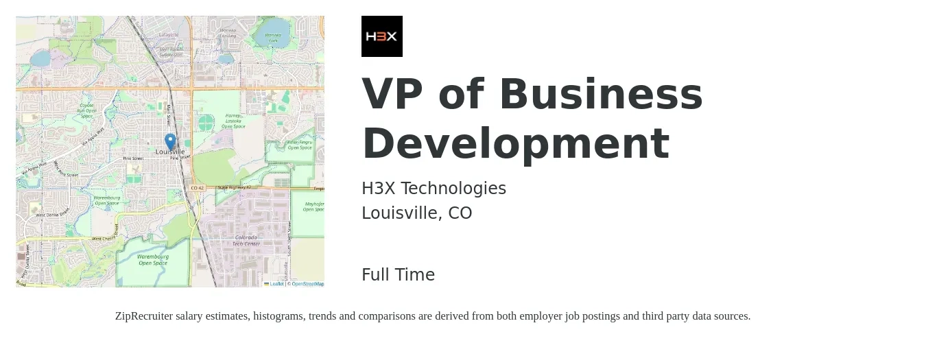 H3X Technologies job posting for a VP of Business Development in Louisville, CO with a salary of $124,400 to $201,700 Yearly with a map of Louisville location.