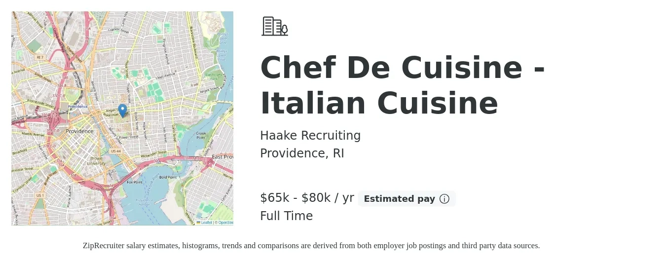 Haake Recruiting job posting for a Chef De Cuisine - Italian Cuisine in Providence, RI with a salary of $65,000 to $80,000 Yearly with a map of Providence location.